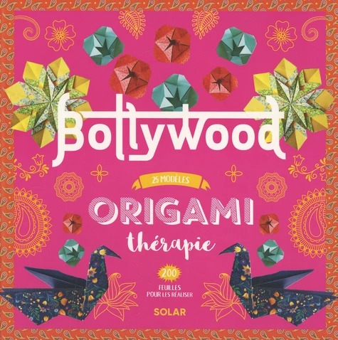 BOLLYWOOD ORIGAMI THERAPIE [Solar]