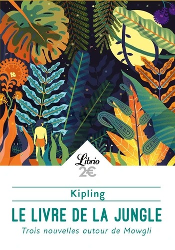 LE LIVRE DE LA JUNGLE [Rudyard Kipling / Librio 2€]