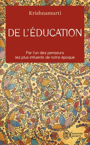DE L'EDUCATION [Krishnamurti / J'ai Lu]