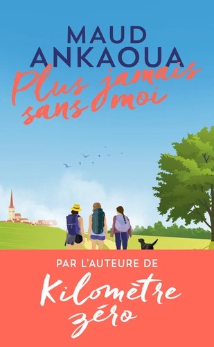PLUS JAMAIS SANS MOI [Maud Ankaoua / J ai Lu]