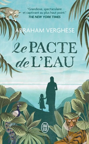 LE PACTE DE L EAU [Abraham Verghese / J ai Lu]