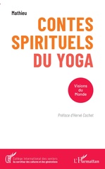 CONTES SPIRITUELS DU YOGA [Mathieu / Harmattan]