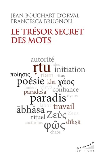 LE TRESOR SECRET DES MOTS [Bouchart d'O, Brugnoli / Almora]