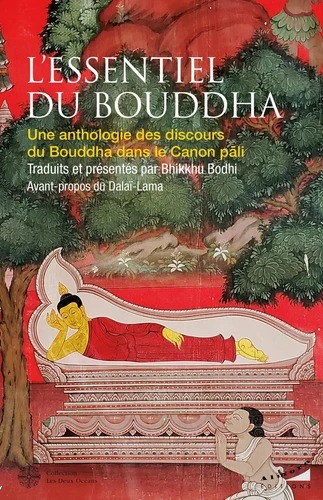 L'ESSENTIEL DU BOUDDHA [Bhikkhu Bodhi / Almora]
