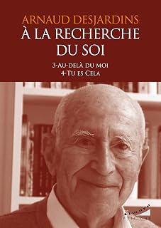 A LA RECHERCHE DU SOI 3+4 [Arnaud Desjardins / Almora]