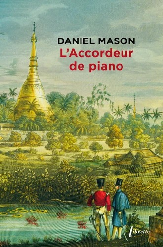 L'ACCORDEUR DE PIANO [Daniel Mason / Libretto]