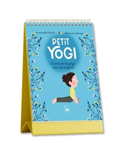 PETIT YOGI. 52 postures de yoga pour les enfants [Editions 365]