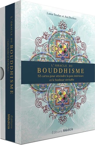 L'ORACLE DU BOUDDHISME. Coffret 52 cartes [Tendar, Dechen / Médicis]