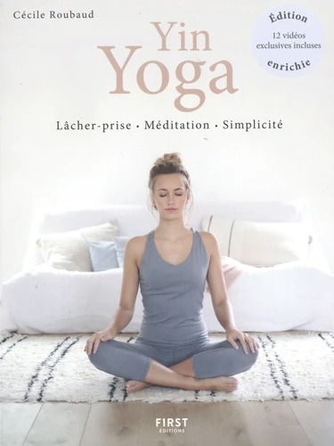 YIN YOGA [NE / Cécile Roubaud / First]