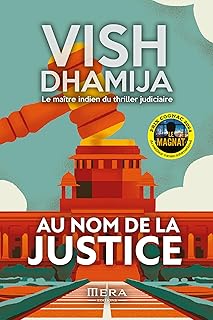 AU NOM DE LA JUSTICE [Vish Dhamija / M&eacute;ra]