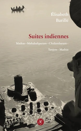 SUITES INDIENNES [Elisabeth Barillé / Des Instants]