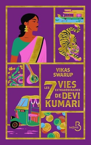 LES 7 VIES EXTRAORDINAIRES DE DEVI KUMARI [Vikas Swarup / Belfond]