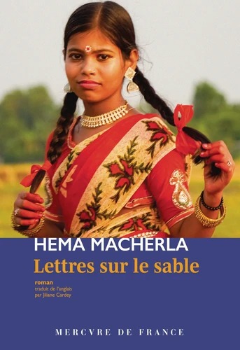 LETTRES SUR LE SABLE [Hema Macherla / Mercure de France]
