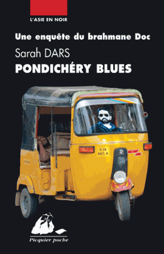 PONDICHERY BLUES [Sarah Dars/Picquier]