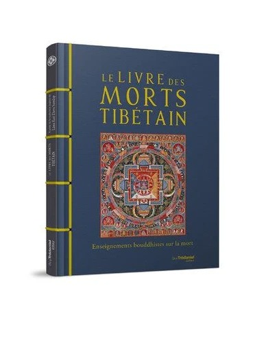 LE LIVRE DES MORTS TIBETAIN [Dawa Samdup / Trédaniel]