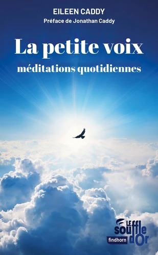 LA PETITE VOIX. Méditations quotidiennes [Eileen Caddy / Souffle d'or] 2025