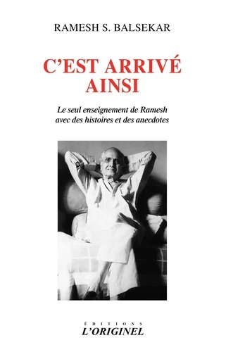 C'EST ARRIVE AINSI [Ramesh S. Balsekar / Accarias]
