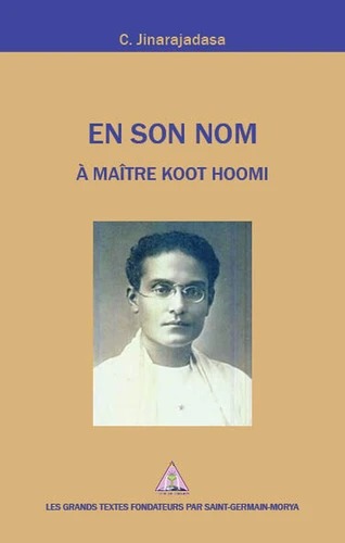 EN SON NOM. A Maître Koot Hoomi [C. Jinarajadasa / Morya]