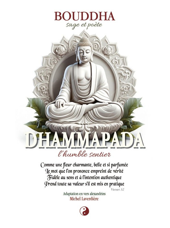 DHAMMAPADA. L'humble sentier [Michel Laverdière / Octave]