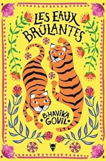 LES EAUX BRULANTES [Bhavika Govil / La Martini&egrave;re]