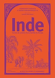 INDE. Carnet de cuisine d'une famille du Kerala [Padmavathi et Beena Paradin / La Martini&egrave;re]